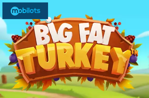 Big Fat Turkey